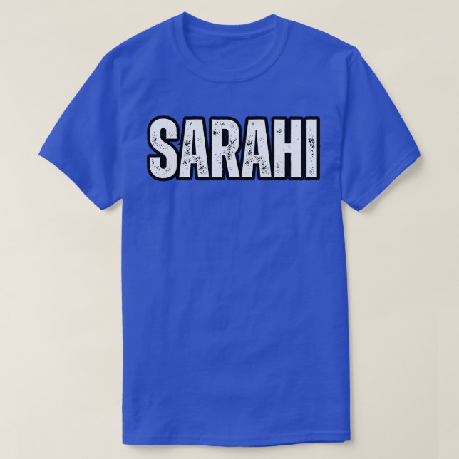 Sarahi Name Gift Birthday Holiday Anniversary T-Shirt (Design Front)
