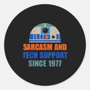Sarcasm And Tech-suprt Since-1977 Funny Design Classic Round Sticker