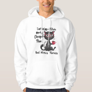 Sarcasm & Attitude Funny Cat Lover Gift  Hoodie