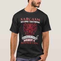 Sarcasm Because Torturing People In Basement Drago