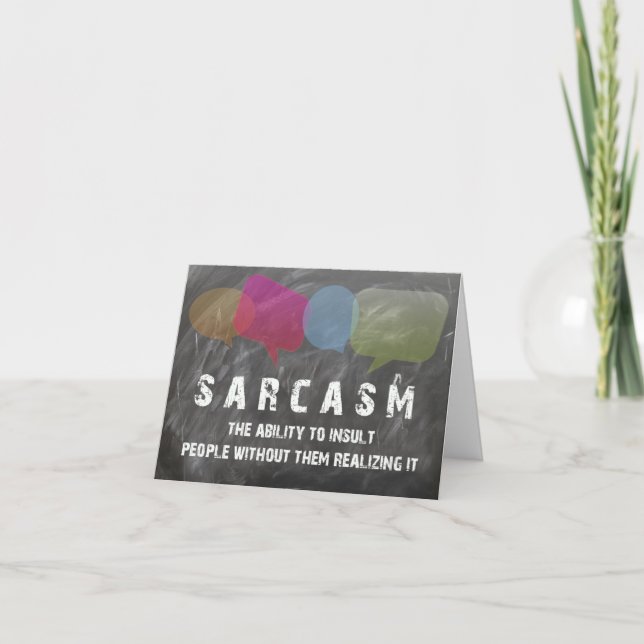 Sarcasm BLANK INSIDE -  special request Card (Front)