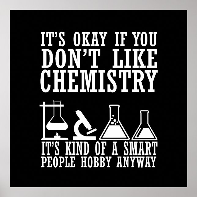 Sarcasm chemistry funny chemist quotes poster (Front)