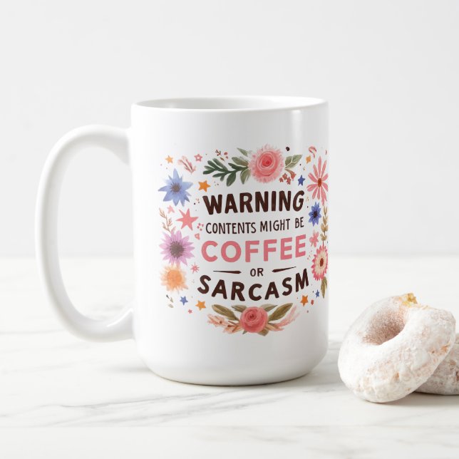 Sarcasm Coffee Mug (With Donut)