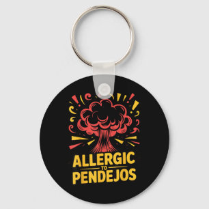 Sarcasm Dark Humour Funny Quotes Sarcastic Mexican Key Ring