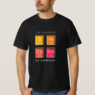 Sarcasm elements T-Shirt