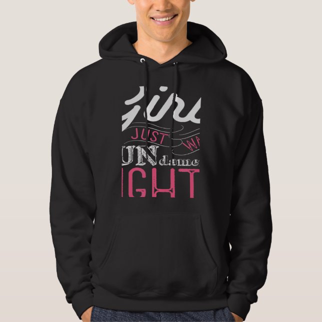 Sarcasm Feminism Women's Rights Quote Feminist Equ Hoodie (Front)
