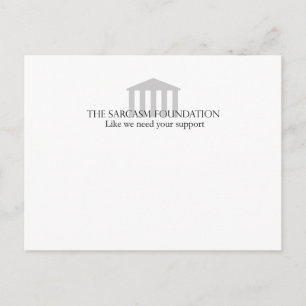 Sarcasm Foundation Postcard
