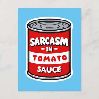 Sarcasm in tomato sauce postcard