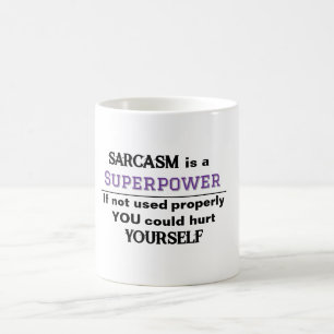 "Sarcasm is a SUPERPOWER" funny phrase Coffee Mug