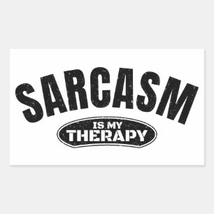Sarcasm is my therapy funny typography gift rectangular sticker