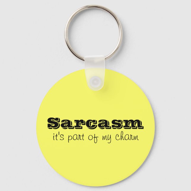 Sarcasm is Part of My Charm Keychain (Front)