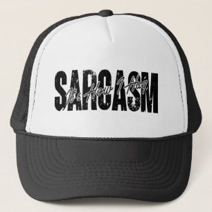 Sarcasm It's How I Hug - Funny Sarcastic Vintage Trucker Hat