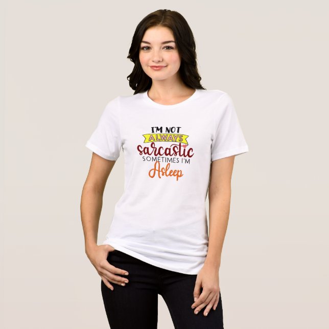 Sarcasm mode one (Always Sarcastic) Tri-Blend Shirt (Front Full)