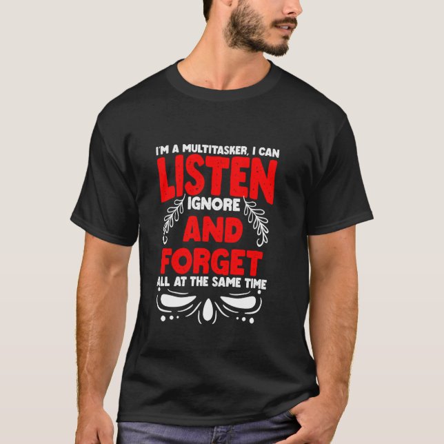 Sarcasm Multitasker Sayings T-Shirt (Front)