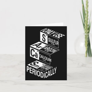 Sarcasm Periodic Table Element Weird Science Joke  Card