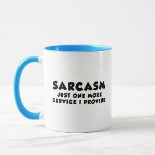 Sarcasm Service Coffee Mug