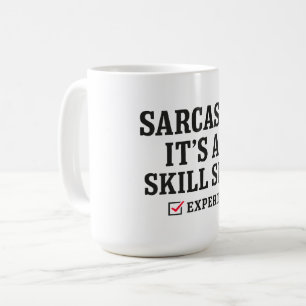 Sarcasm Skill Set Expert Typography Coffee Mug