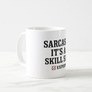 Sarcasm Skill Set Expert Typography Coffee Mug
