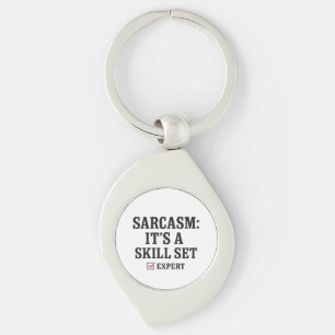 Sarcasm Skill Set Expert Typography Key Ring