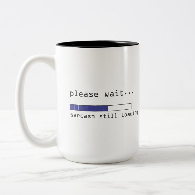 Sarcasm Still Loading Two-Tone Coffee Mug (Left)