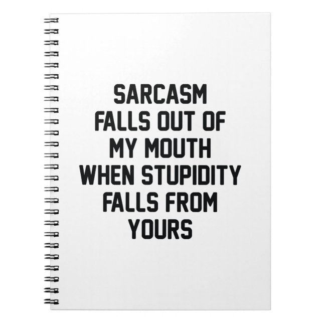 Sarcasm Stupidity Notebook (Front)