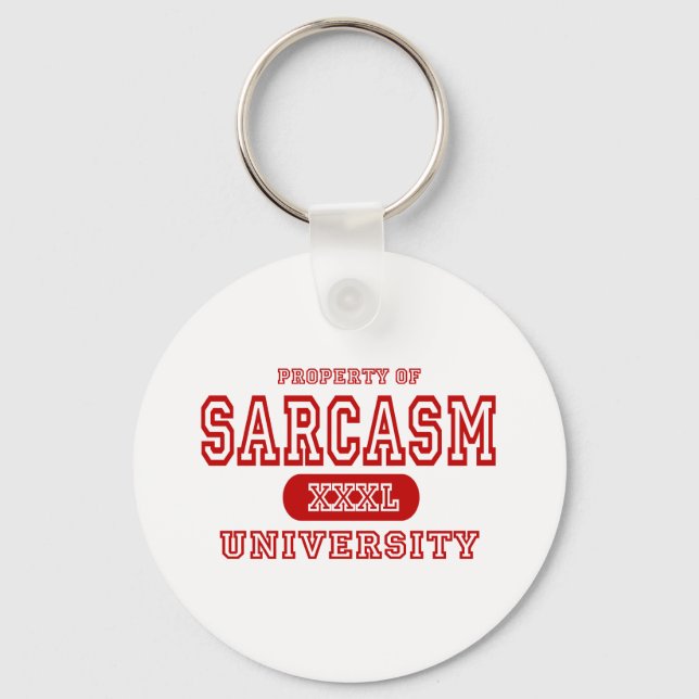 Sarcasm University Key Ring (Front)