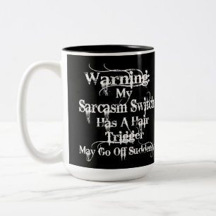 Sarcasm Warning Humor Two-Tone Coffee Mug