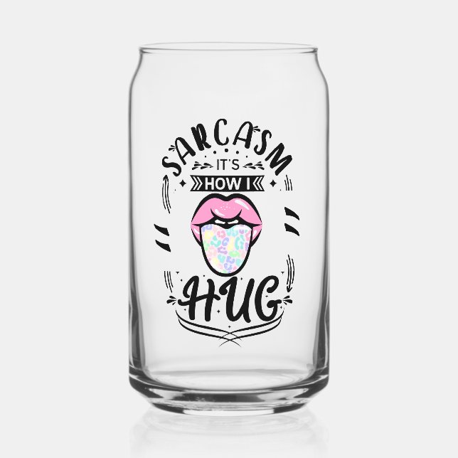 sarcasmo quote  can glass (Front)