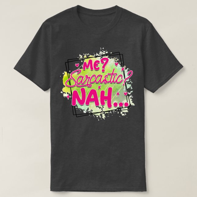 Sarcastic 11 T-Shirt (Design Front)