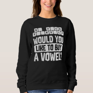 Sarcastic Adult Humour Would You Like To Buy A Vow Sweatshirt