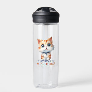 Sarcastic And Cute Cat (2) Water Bottle