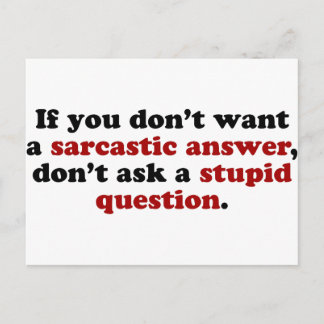 Sarcastic Answers Postcard