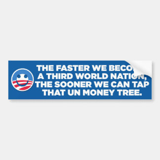 Sarcastic Anti-Obama - 3rd World - bumper sticker