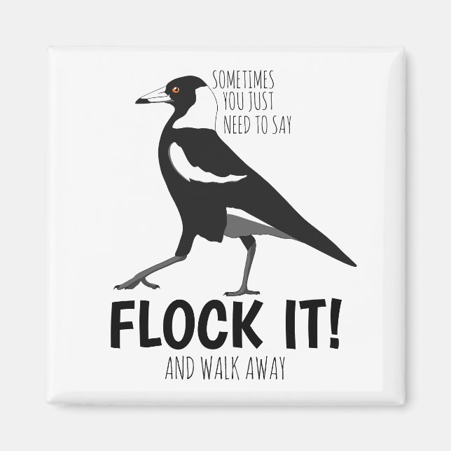 Sarcastic Australian magpie magnet (Front)