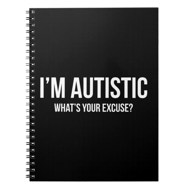 Sarcastic Autism T-shirt - I'm Autistic, What's Yo Notebook (Front)