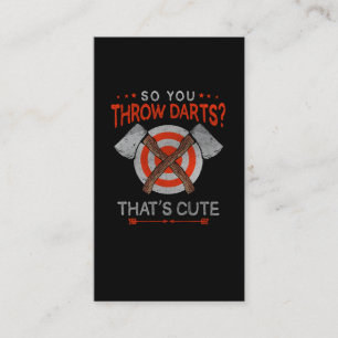 Sarcastic Axe Thrower Darts Woodworking Lumberjack Business Card