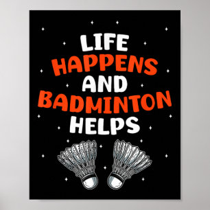 Sarcastic Badminton Player Game Match Humour Joke Poster