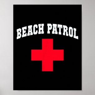 Sarcastic Beach Patrol Beach Cruise Scu Beaching V Poster