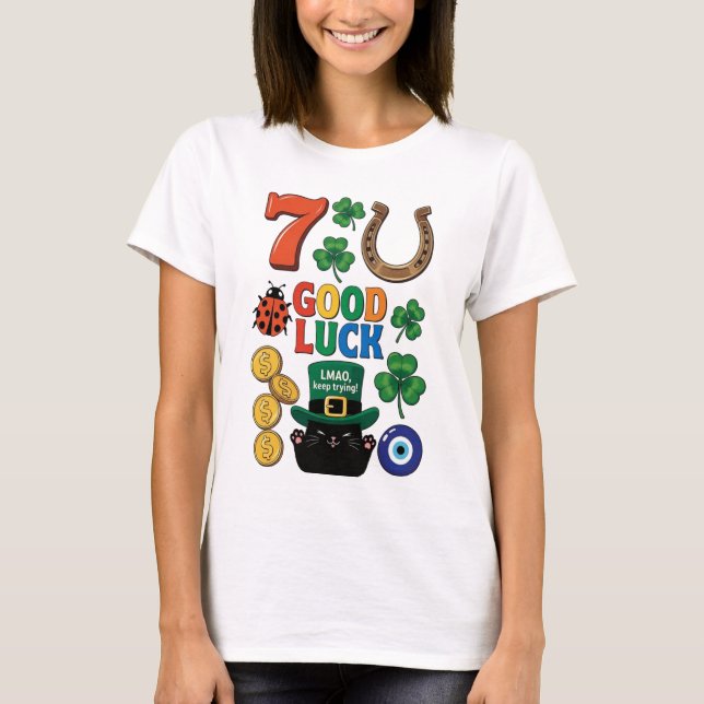 Sarcastic black cat &Lucky charms T-Shirt (Front)