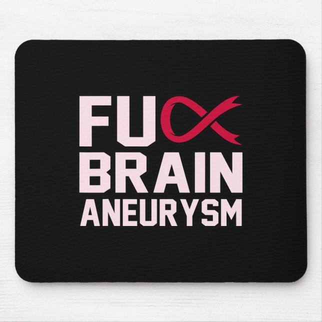 Sarcastic Brain Aneurysm Awareness Month Support G Mouse Pad (Front)