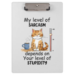Sarcastic Cat – Funny Orange Art Clipboard