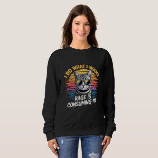Sarcastic Cat - Retro 'I Do What I Want' Funny Sweatshirt