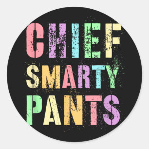 Sarcastic chief smarty pants promoted leader stem classic round sticker