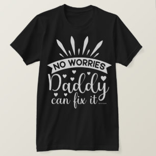 Sarcastic Dad T-Shirt – Fixer Upper Daddy
