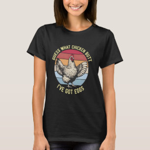 Sarcastic Eggflation Meme Funny Guess What Chicken T-Shirt