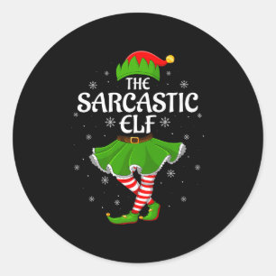 Sarcastic Elf Christmas Family Girls Women Elf Squ Classic Round Sticker