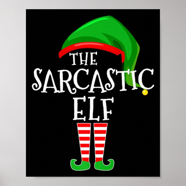 Sarcastic Elf Family Matching Group Christmas Prem Poster (Front)