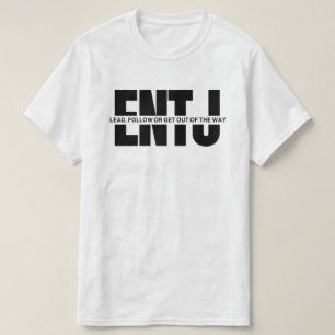 sarcastic ENTJ quote MBTI memes ENTJ humour T-Shirt