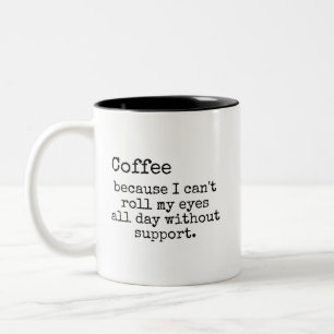 Sarcastic Eye-Roll Coffee Mug