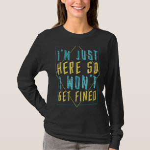 Sarcastic Fine Saying Mulct Fined Sport Athletic F T-Shirt